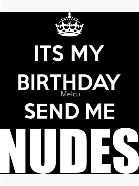 birthday send nudes|It’s Your Birthday. Bring on the Nudes. – Dr Dicks Sex Advice